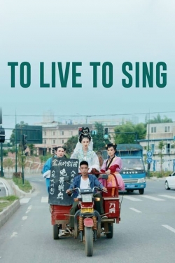 watch-To Live to Sing