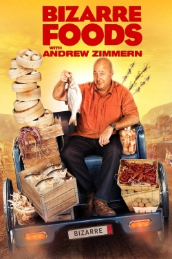 watch-Bizarre Foods with Andrew Zimmern