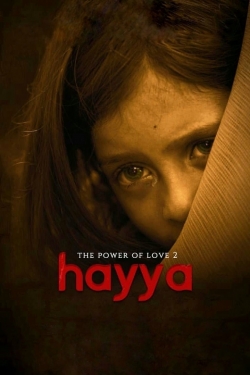 watch-Hayya: The Power of Love 2